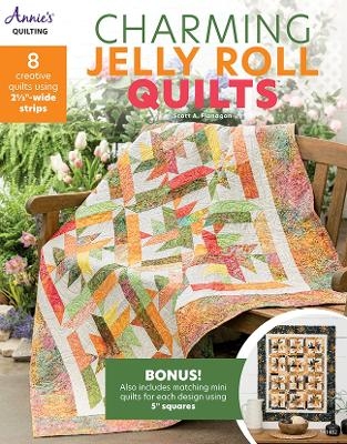 Charming Jelly Roll Quilts - Scott A. Flanagan