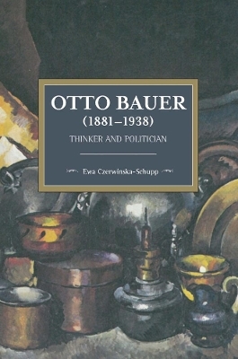 Otto Bauer (1881-1938) - Ewa Czerwinska-Schupp