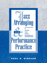 Jazz Arranging and Performance Practice -  Paul E. Rinzler