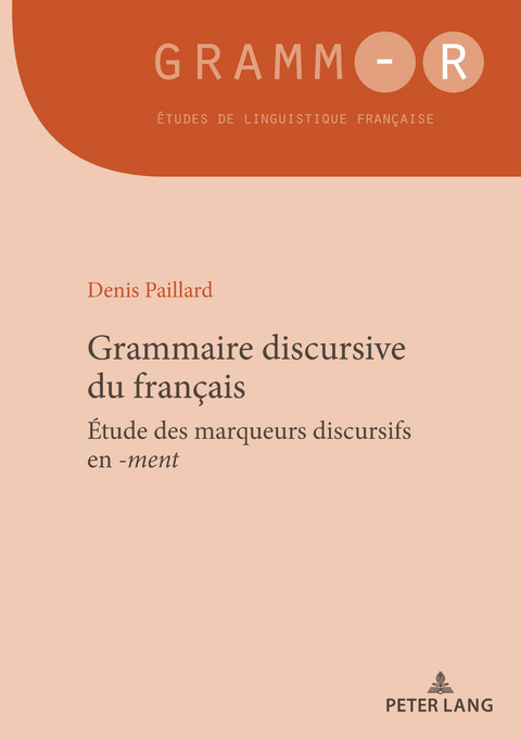 Grammaire Discursive Du Français - Denis Paillard