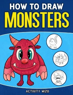 How To Draw Monsters - Activity Wizo