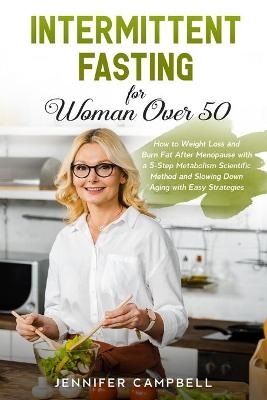 Intermittent Fasting for Women Over 50 - Jennifer Campbell