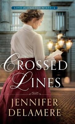 Crossed Lines - Jennifer Delamere