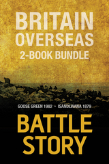 Battle Stories — Britain Overseas 2-Book Bundle