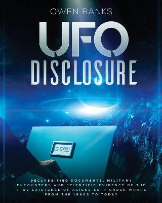 Ufo Disclosure - Owen Banks