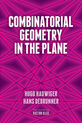 Combinatorial Geometry in the Plane -  Hans Debrunner,  Hugo Hadwiger