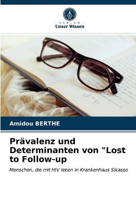 Prävalenz und Determinanten von "Lost to Follow-up - Amidou Berthe