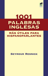1001 Palabras Inglesas Mas Utiles para Hispanoparlantes -  Seymour Resnick