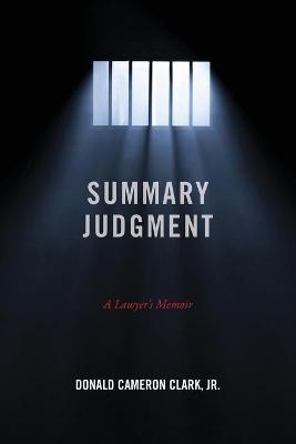 Summary Judgment - Donald Cameron Clark