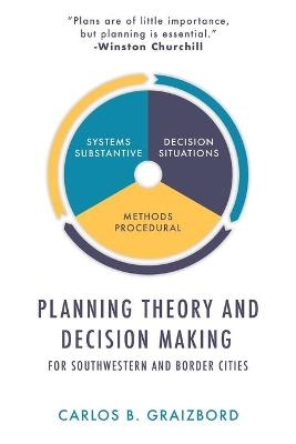 Planning Theory and Decision Making - Carlos B Graizbord