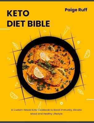Keto Diet Bible - Paige Ruff