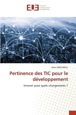 Pertinence des TIC pour le développement - kossi AMESSINOU