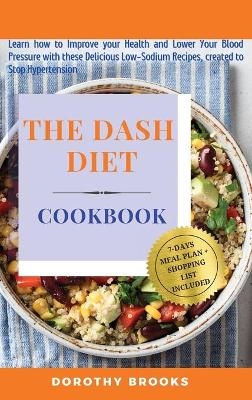 Dash Diet Cookbook - Dorothy Brooks