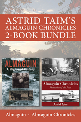 Astrid Taim's Almaguin Chronicles 2-Book Bundle -  Astrid Taim