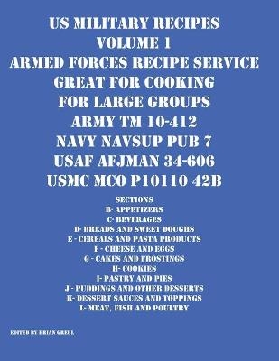 US Military Recipes Volume 1 Armed Forces Recipe Service Great for Cooking for Large Groups - 