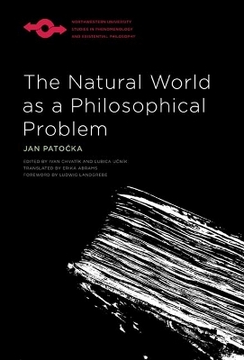The Natural World as a Philosophical Problem - Jan Pato?ka