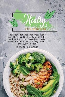 Healthy Cookbook - Theresa Bowerman