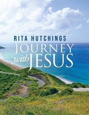 Journey With Jesus - Rita Hutchings