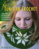 Fair Isle Tunisian Crochet -  Brenda Bourg