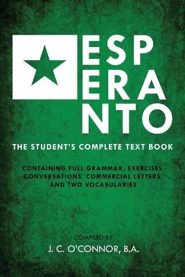 Esperanto (the Universal Language) - John Charles O'Connor