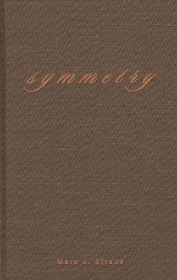 Symmetry - Marc J. Straus