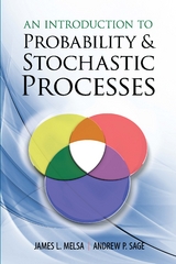 Introduction to Probability and Stochastic Processes -  James L. Melsa,  Andrew  P. Sage