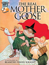 Real Mother Goose -  Blanche Fisher Wright