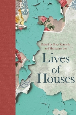 Lives of Houses - 