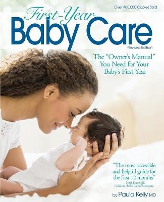 First Year Baby Care (2016) - Paula Kelly