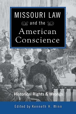 Missouri Law and the American Conscience - 