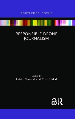 Responsible Drone Journalism - 