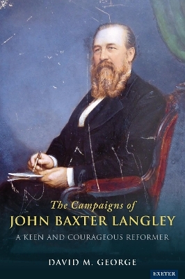 The Campaigns of John Baxter Langley - David George