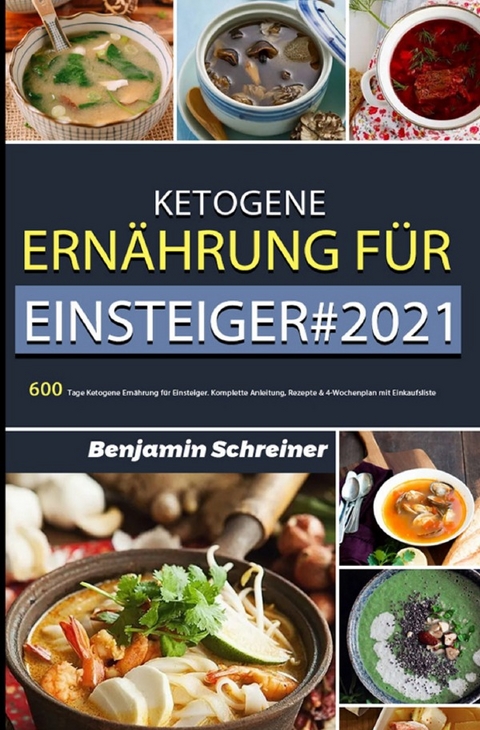 Ketogene Ernährung für Einsteiger#2021 - Benjamin Schreiner
