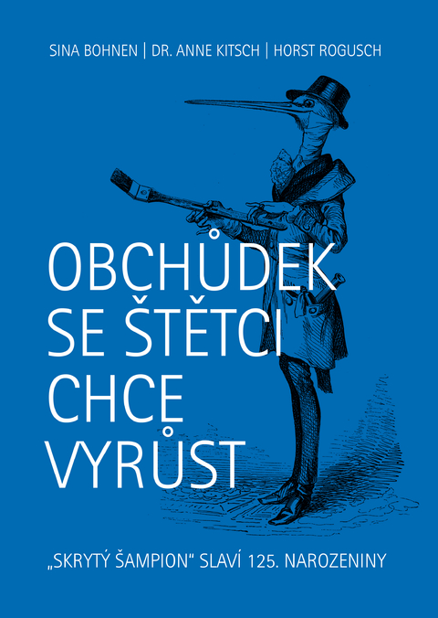 OBCHŮDEK SE ŠTĚTCI CHCE VYRŮST - Sina Bohnen, Horst Rogusch, Anne Dr. Kitsch