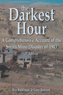 The Darkest Hour - Fay Kuhlman, Gary D Robson