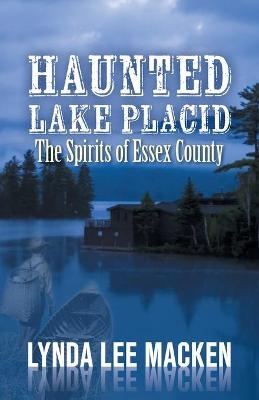 Haunted Lake Placid - Lynda Lee Macken