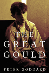 The Great Gould - Peter Goddard