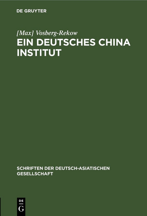 Ein deutsches China-Institut - [Max] Vosberg-Rekow