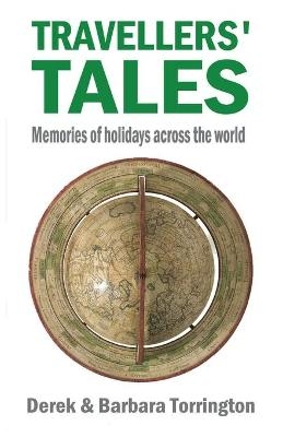 Travellers' Tales - Derek Torrington, Barbara Torrington