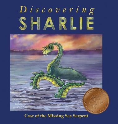 Discovering Sharlie - Case of the Missing Sea Serpent - Craig Vroom