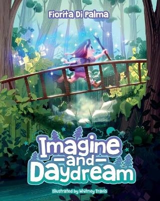 Imagine and Daydream - Fiorita Di Palma