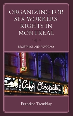 Organizing for Sex Workers’ Rights in Montréal - Francine Tremblay