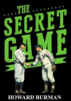 The Secret Game - Howard Burman