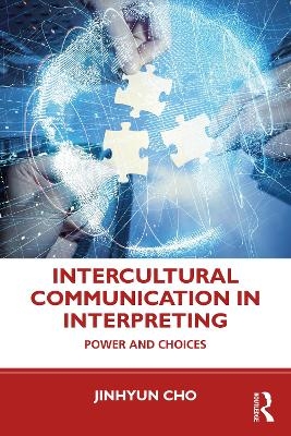 Intercultural Communication in Interpreting - Jinhyun Cho