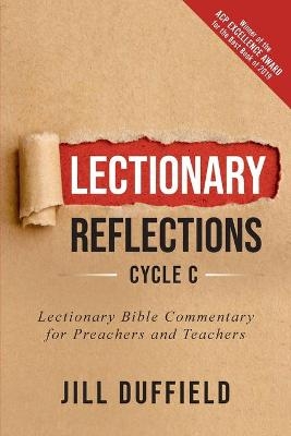 Lectionary Reflections, Cycle C - Jill Duffield
