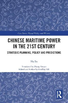 Chinese Maritime Power in the 21st Century - Hu Bo