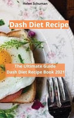 Dash Diet Recipe - Helen Schuman
